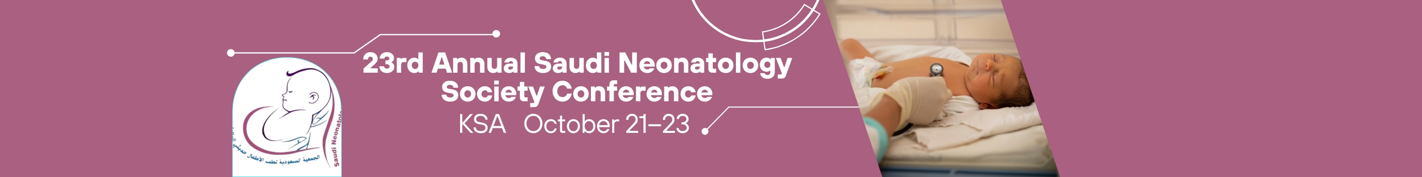 23rd Annual Saudi Neonatology Society Conference